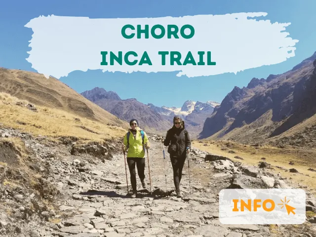 🗺️ Choro Inca Trail Trek – 3 Days
