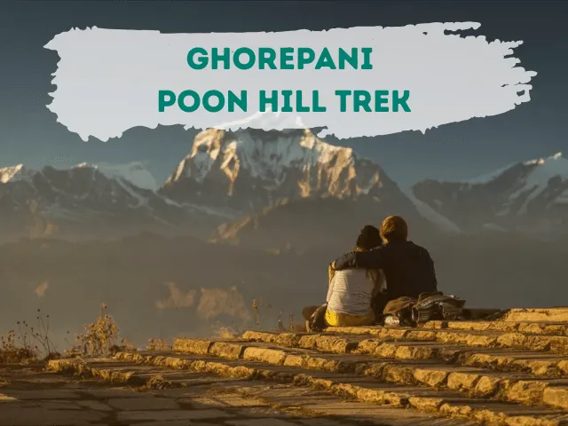 Ghorepani Poon Hill Trek: