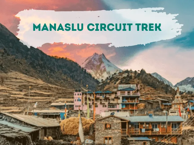 Manaslu Circuit Trek:
