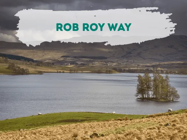 Il Rob Roy Way: