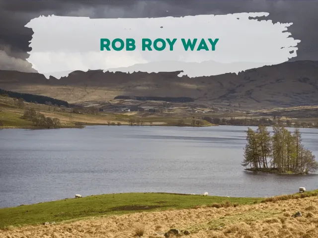 ROB ROY WAY: